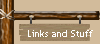 Links and Stuff